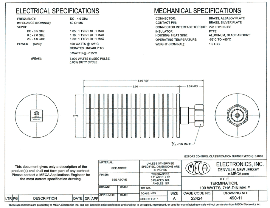 490-11 7/16 DIN-M Termination electrical specs