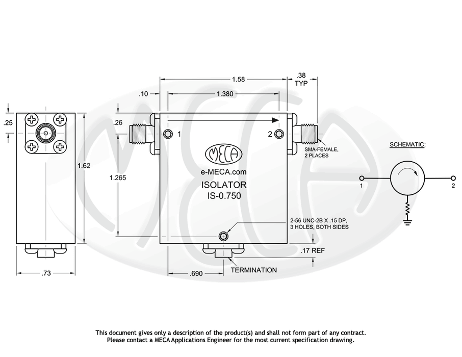 IS-0.750, 2 Watts, SMA-Female 0.700-0.800 GHz